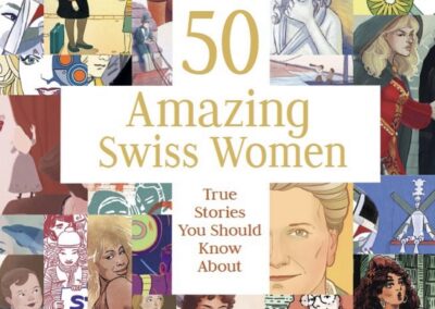 50 Amazing Swiss Women: True Stories You Should Know About [Cover]